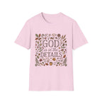 God Is In The Details T-Shirt