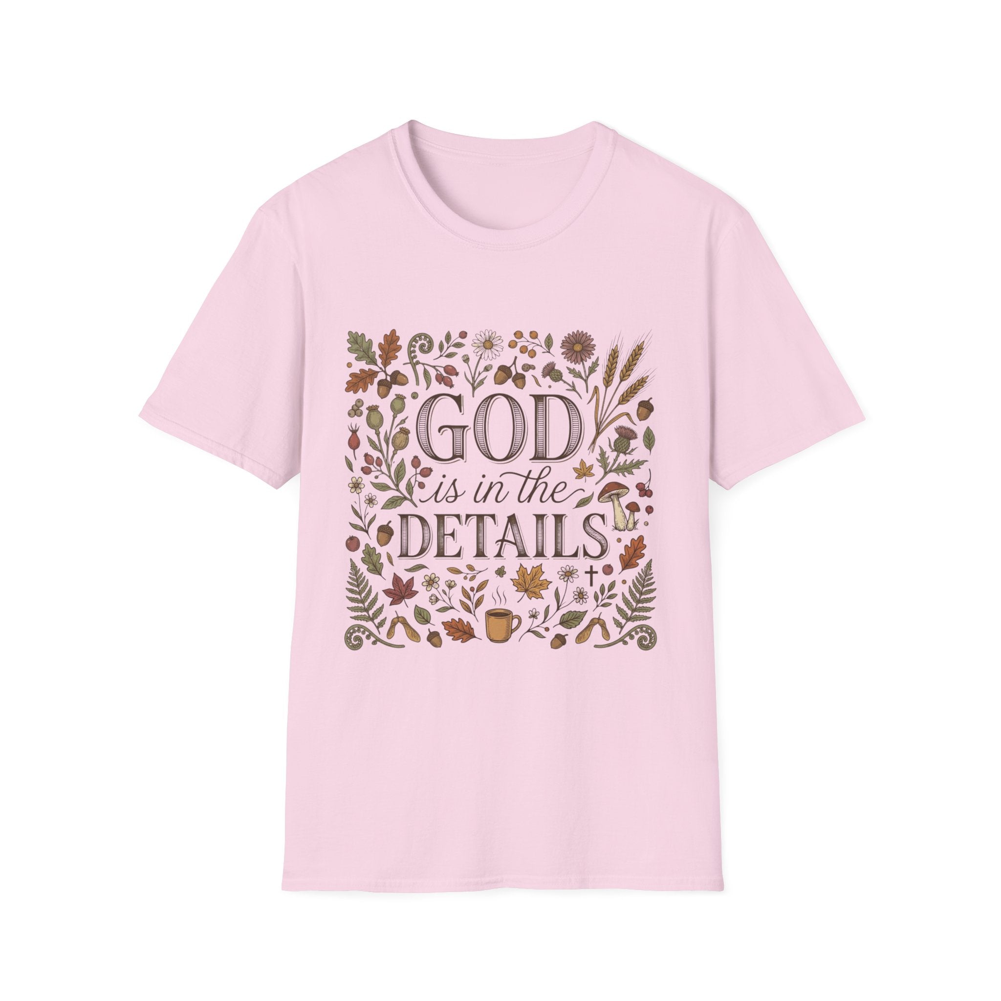 God Is In The Details T-Shirt