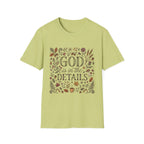God Is In The Details T-Shirt