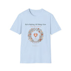 All Things New T-Shirt