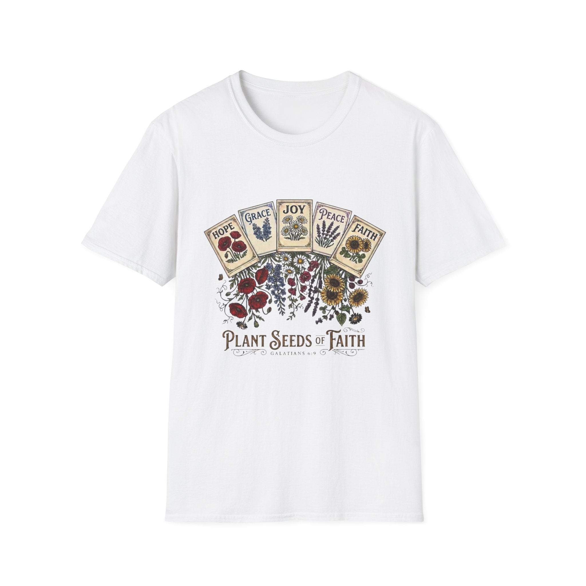 Plant Seeds Of Faith T-Shirt