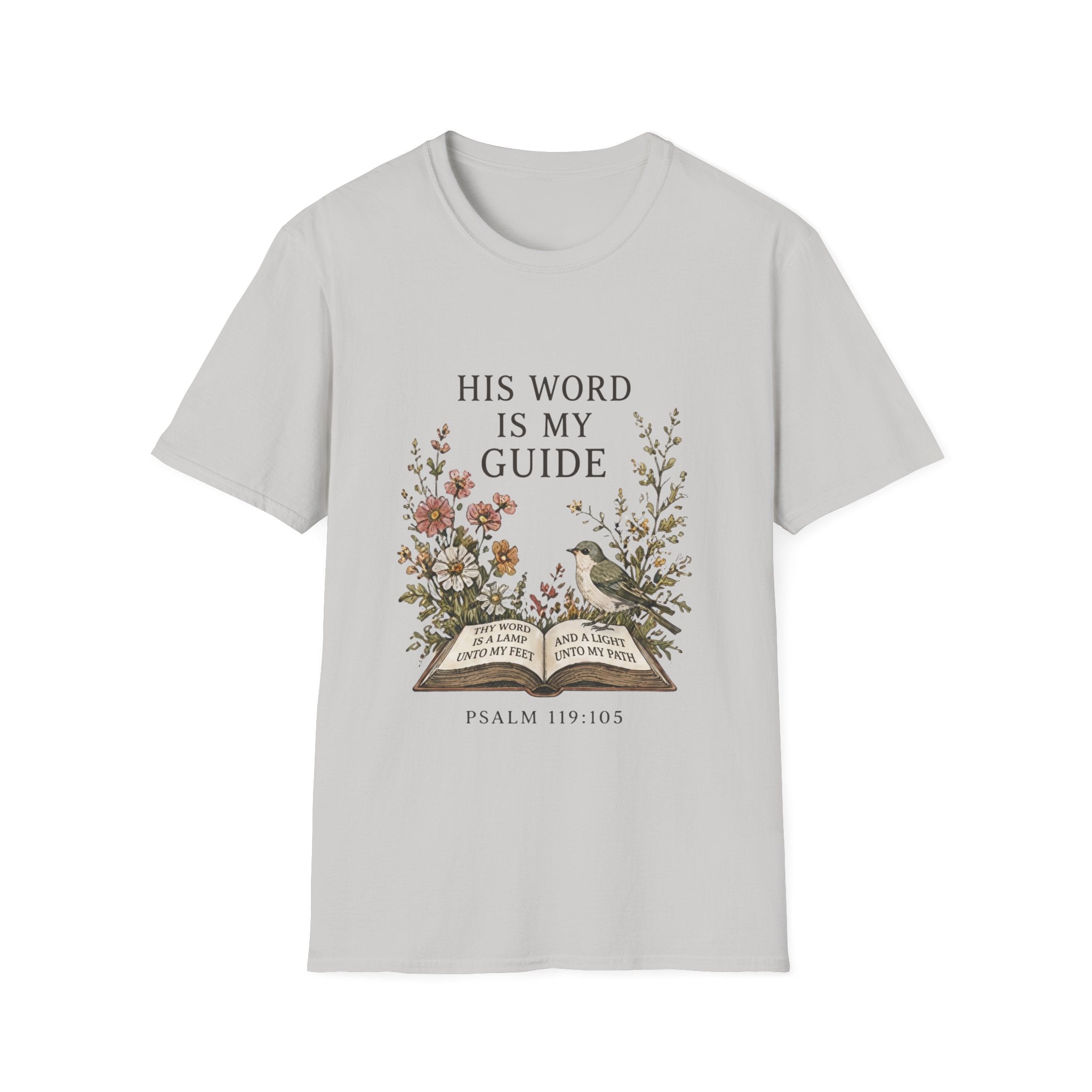 His Word Is My Guide T-Shirt