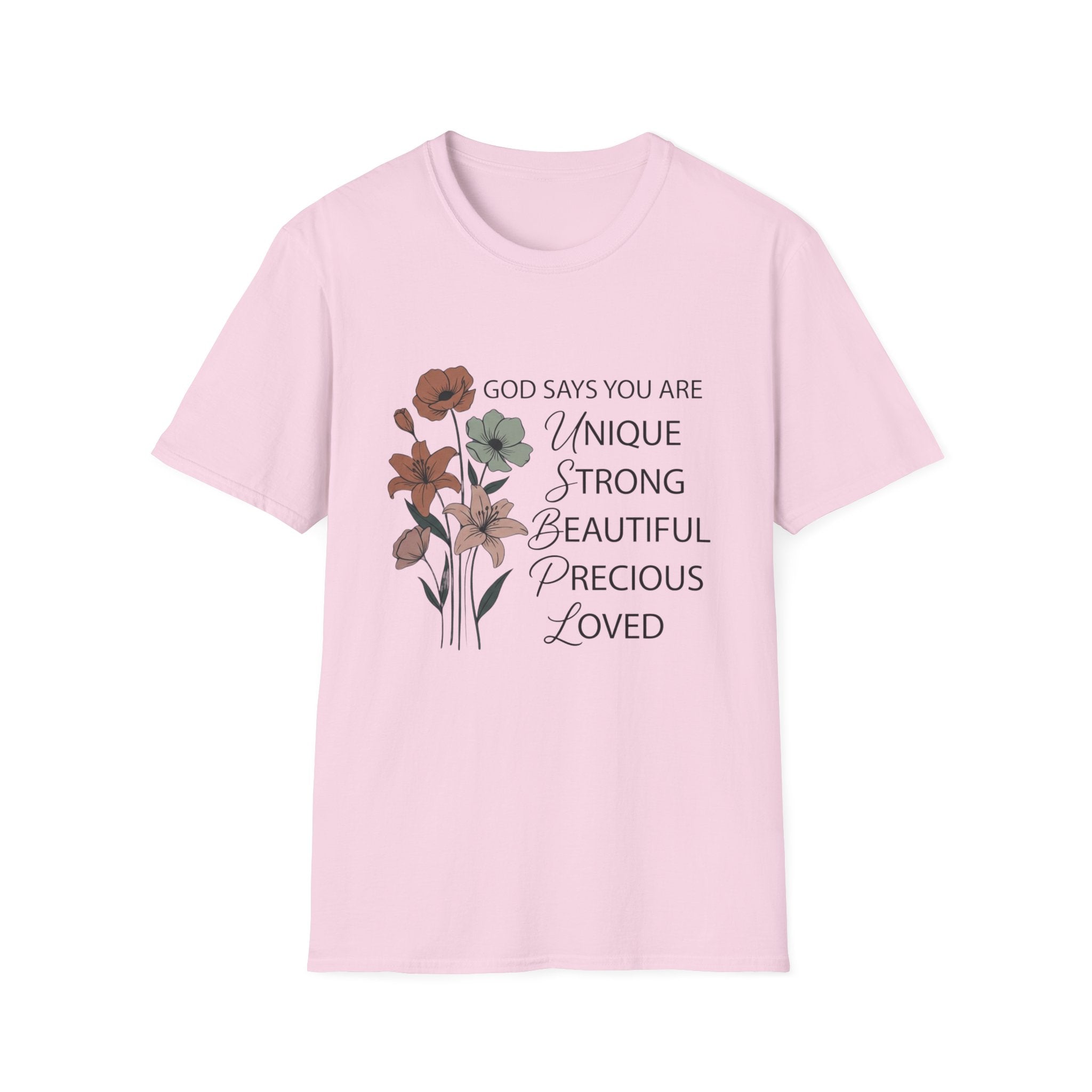 God Says You Are T-Shirt