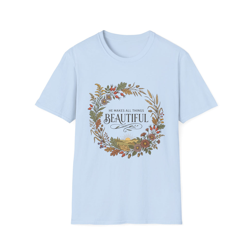 All Things Beautiful T-Shirt