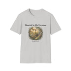 Flourish In His Presence T-Shirt