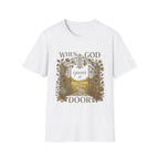 When God Opens A Door T-Shirt