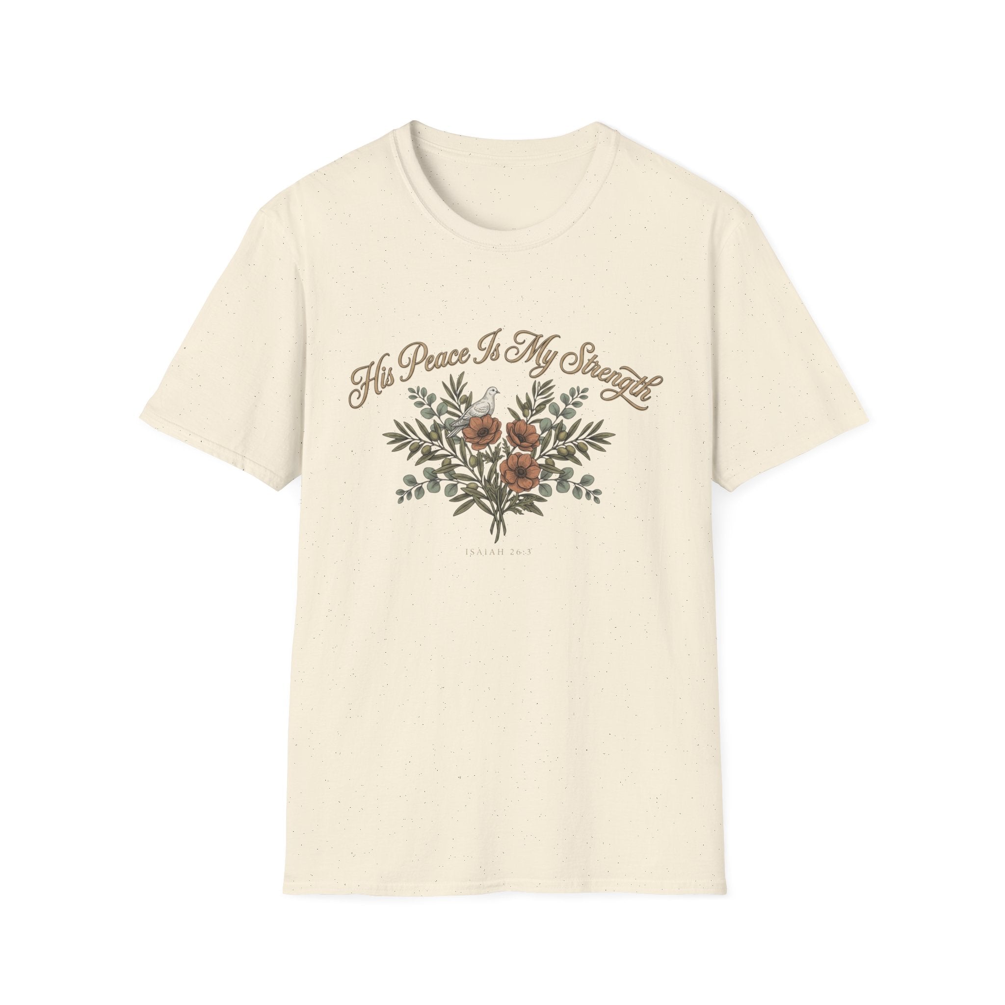 His Peace Is My Strength T-Shirt