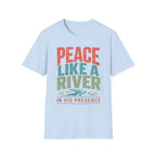 Peace Like A River T-Shirt