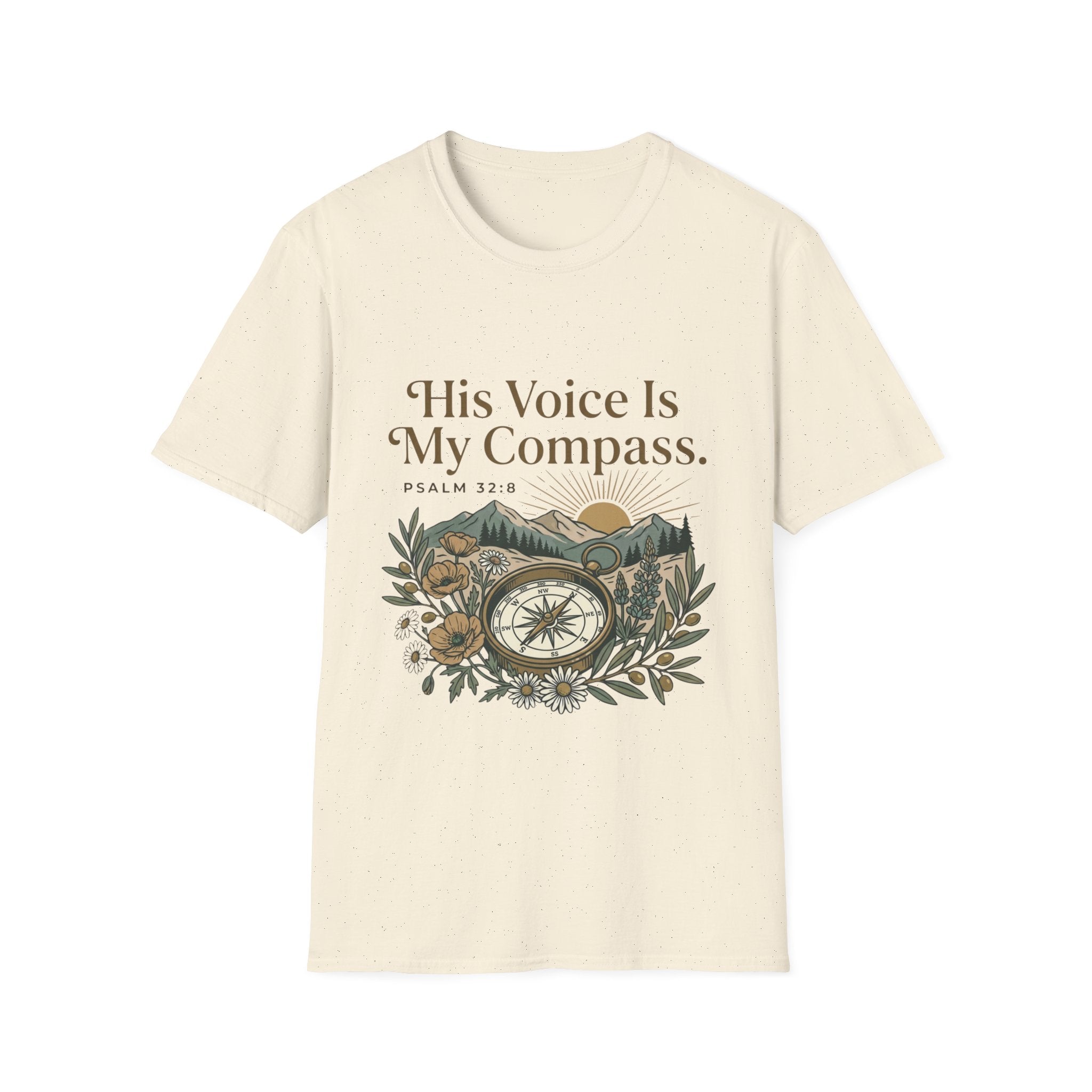 His Voice Is My Compass T-Shirt