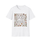 God Is In The Details T-Shirt