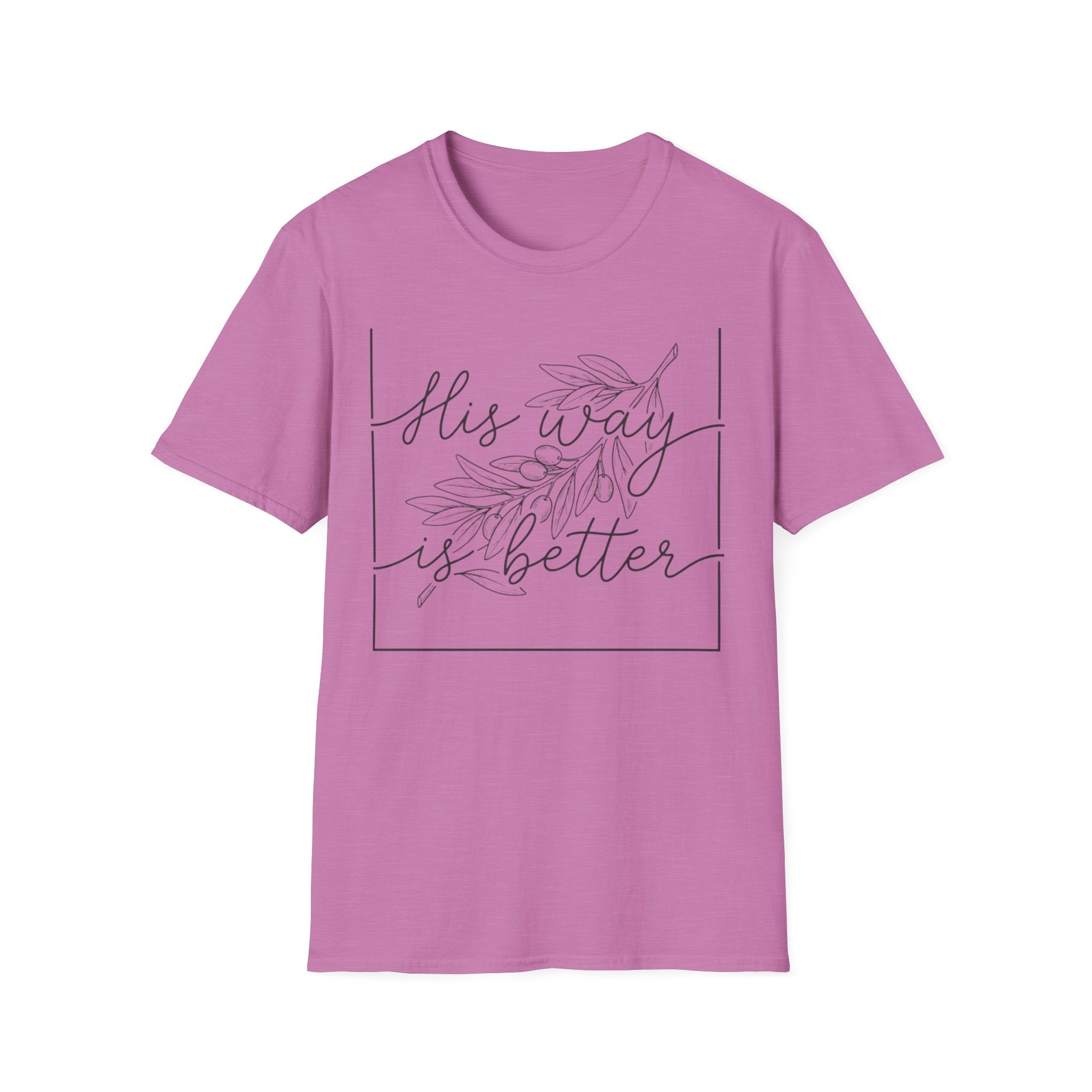His Way Is Better T-Shirt
