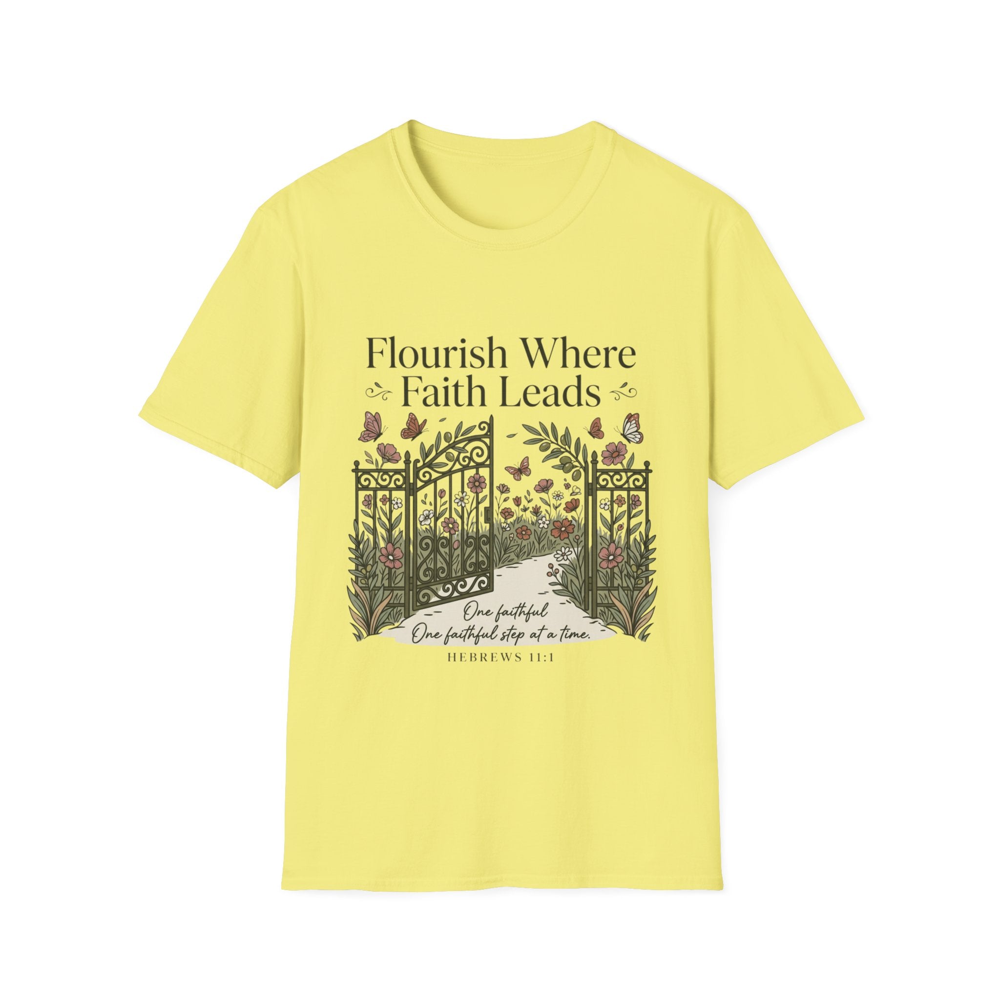 Flourish Where Faith Leads T-Shirt