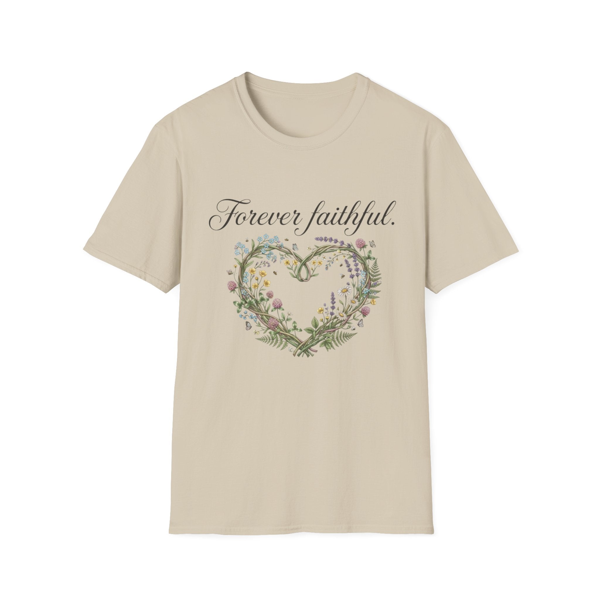 Forever Faithful T-Shirt