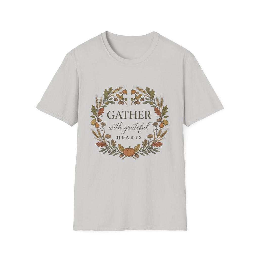 Gather With Grateful Heart T-Shirt