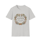 Gather With Grateful Heart T-Shirt