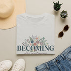 Becoming His Masterpiece T-Shirt