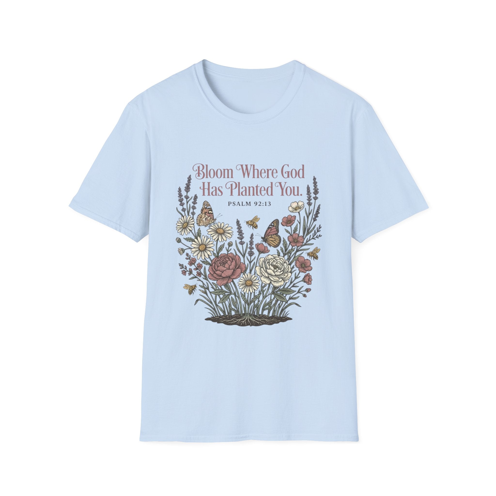 Bloom Where God T-Shirt