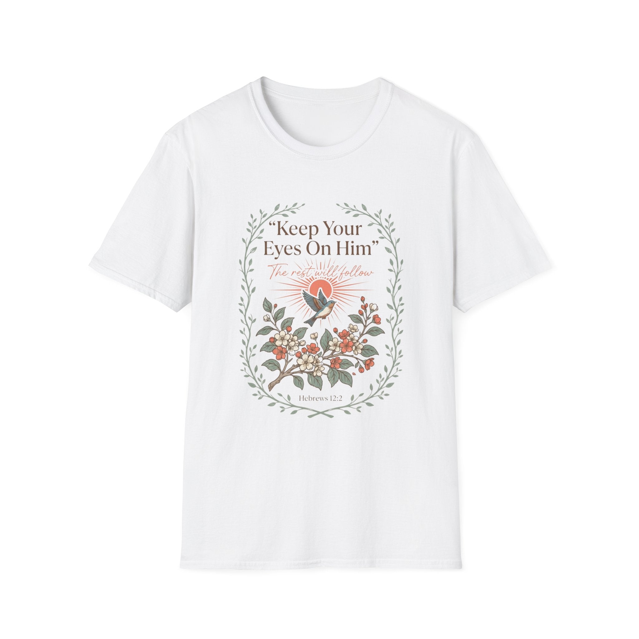 Keep Your Eyes On Him T-Shirt