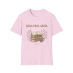 Read Pray Grow T-Shirt