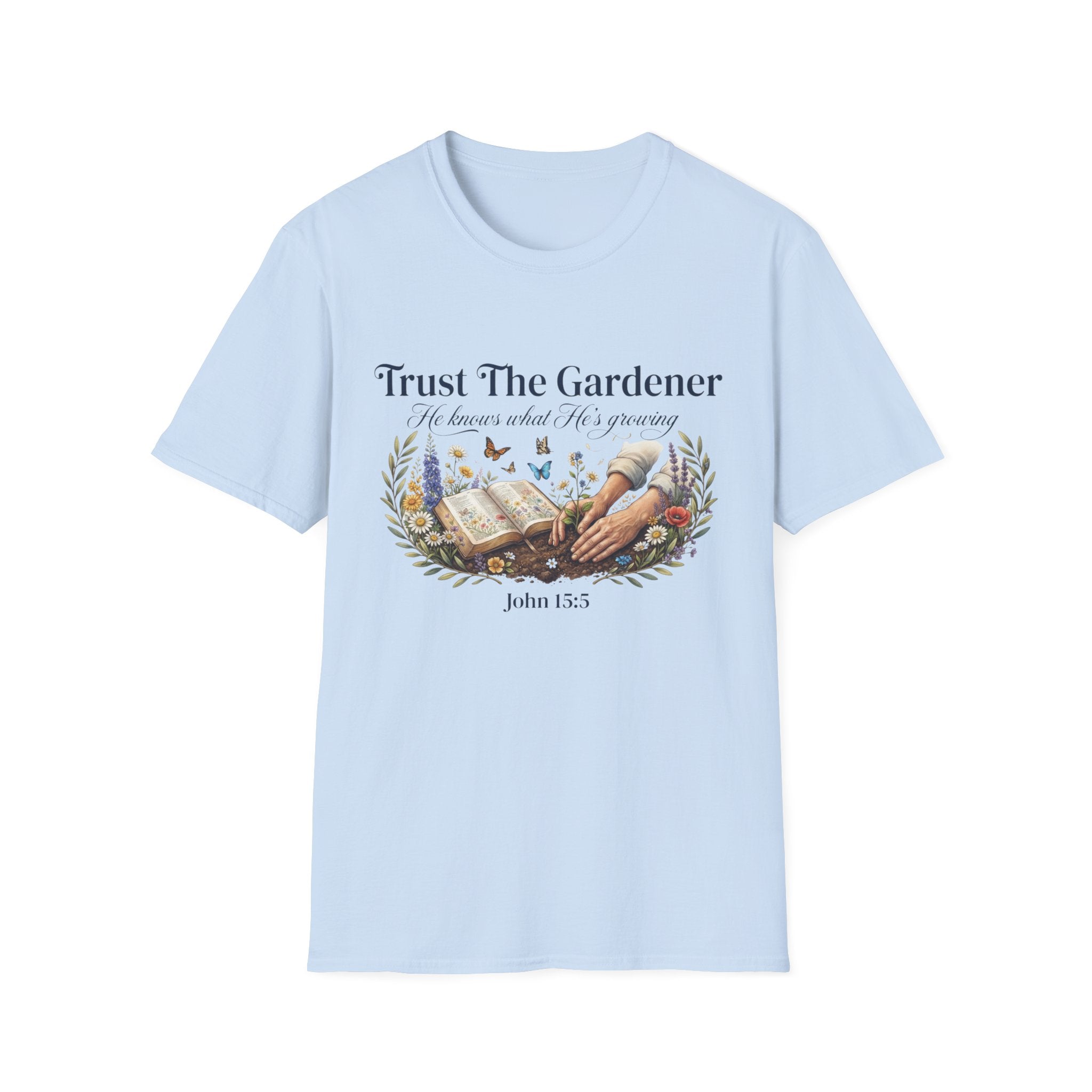 Trust The Gardener v2 T-Shirt