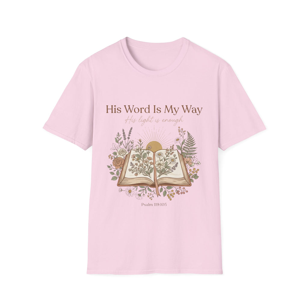 His Word Is My Way T-Shirt