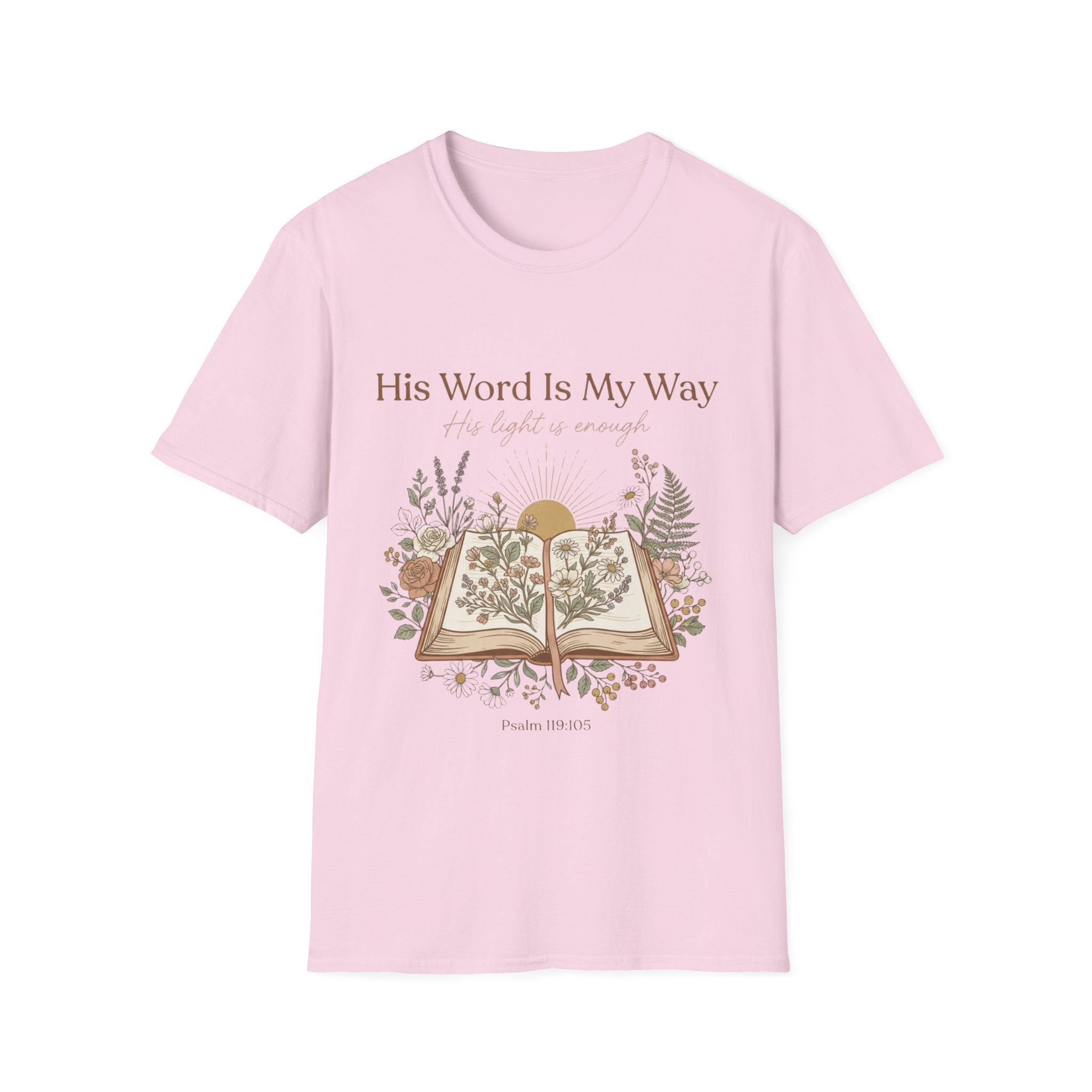 His Word Is My Way T-Shirt