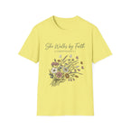 She Walks By Faith T-Shirt