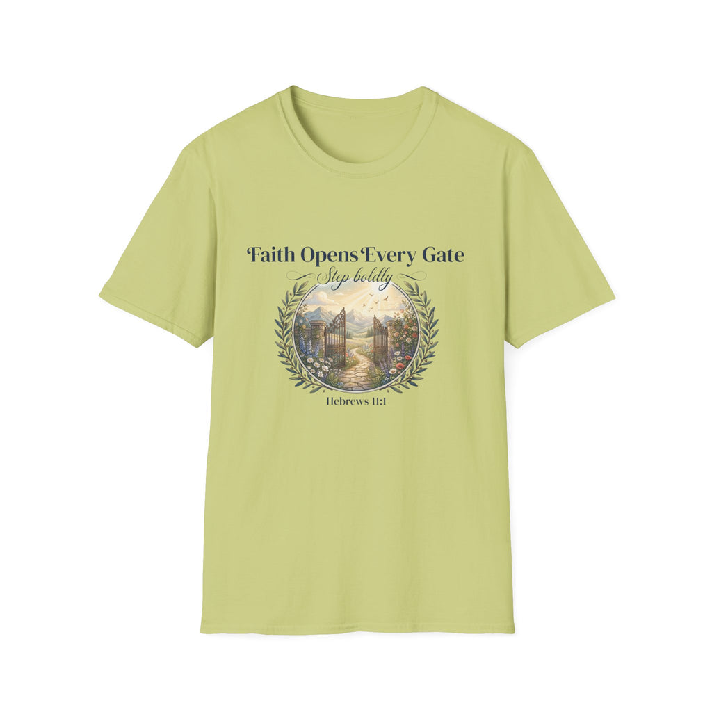 Faith Opens Every Gate T-Shirt