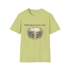Faith Opens Every Gate T-Shirt