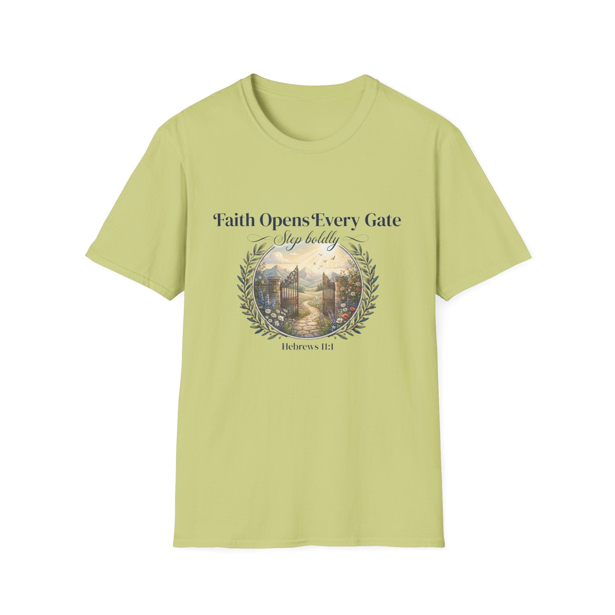 Faith Opens Every Gate T-Shirt