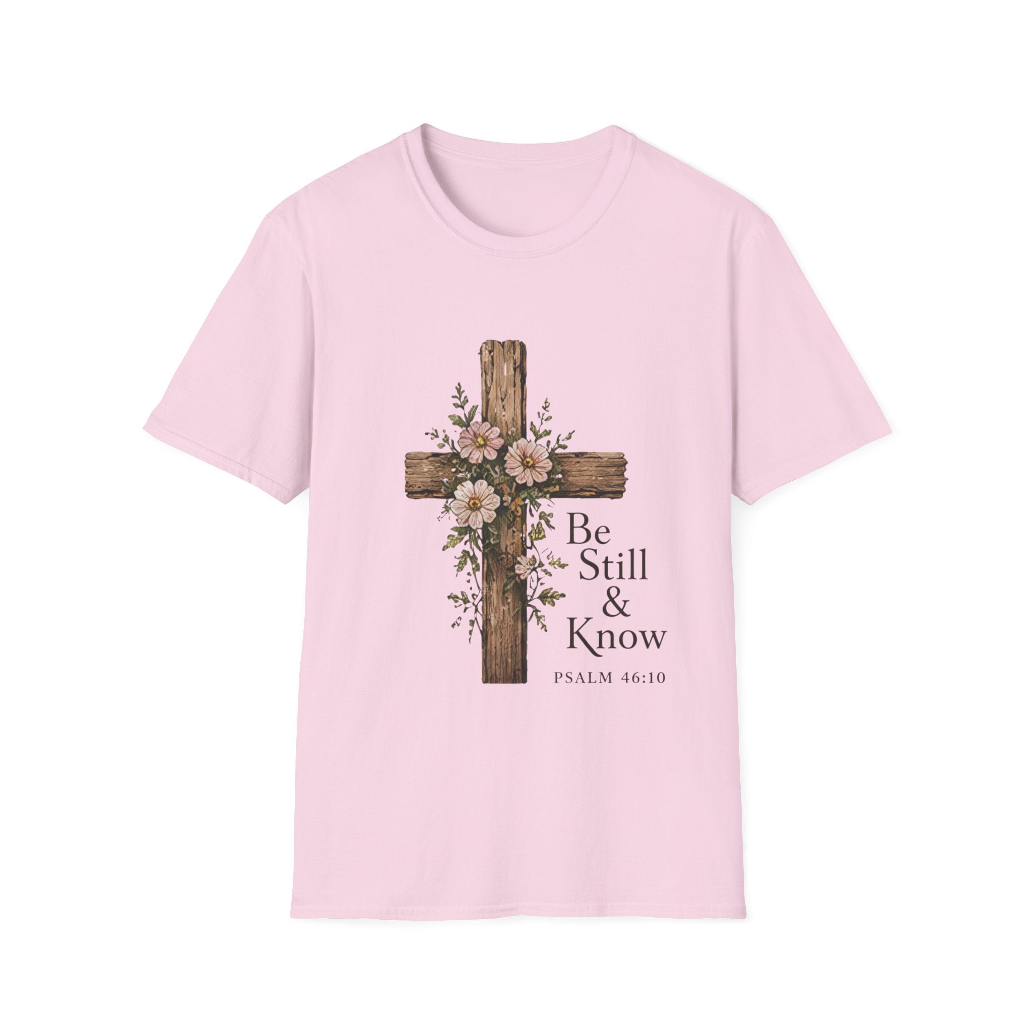 Be Still T-Shirt