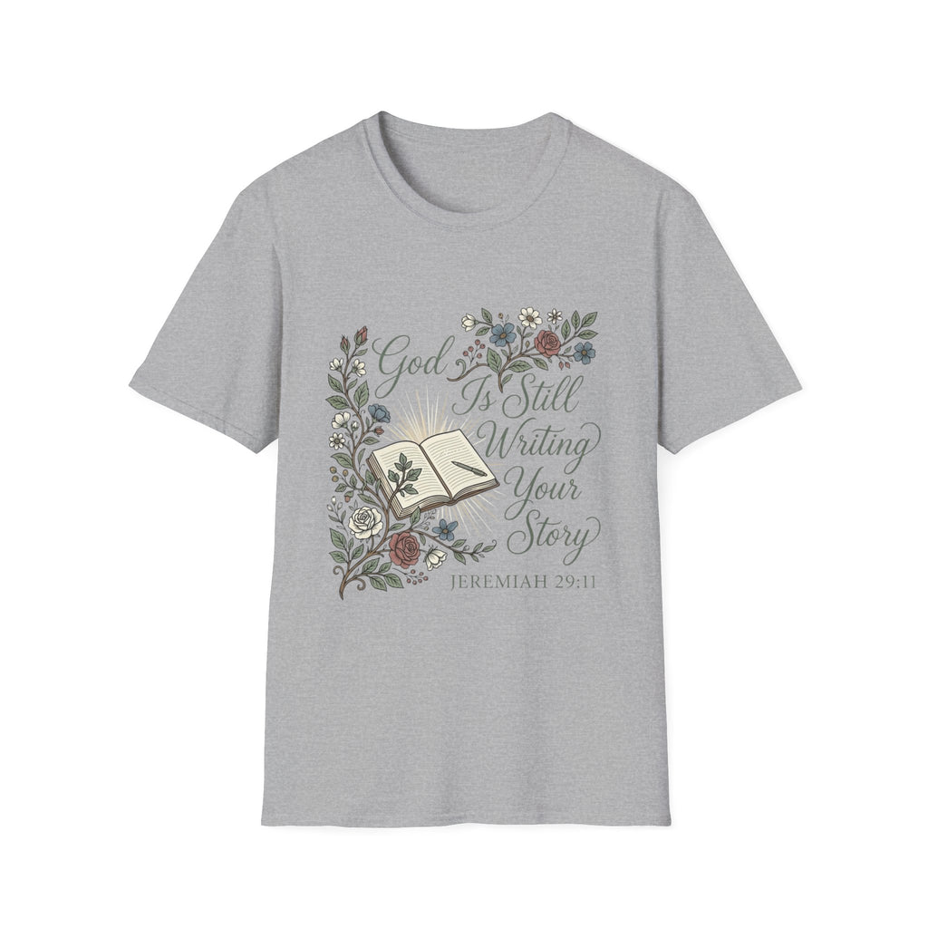 God Is Still Writing T-Shirt