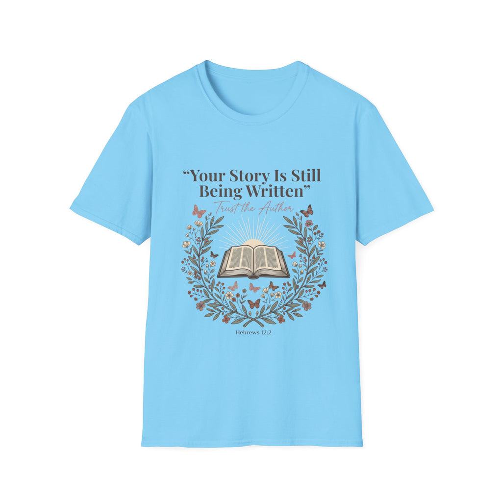 Your Story Is Written T-Shirt