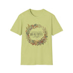 All Things Beautiful T-Shirt