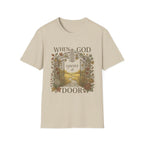When God Opens A Door T-Shirt