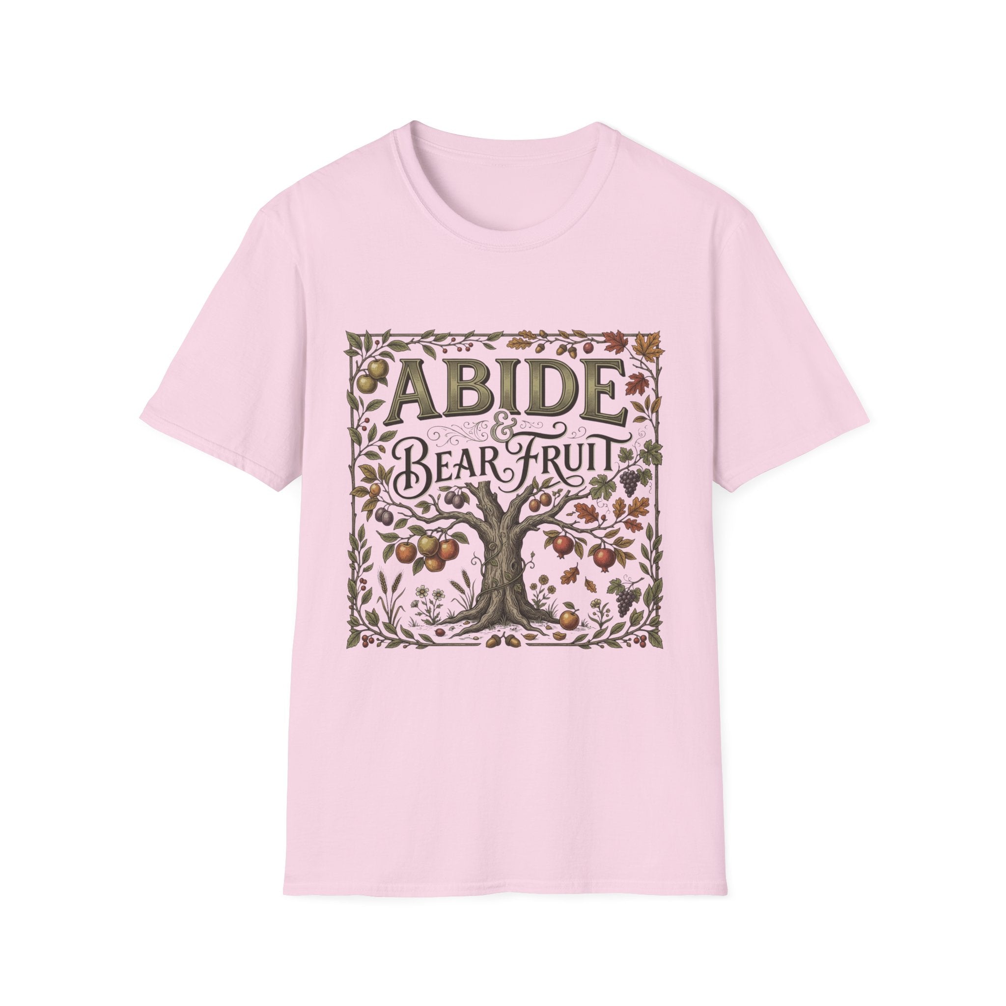 Abide And Bear Fruit T-Shirt