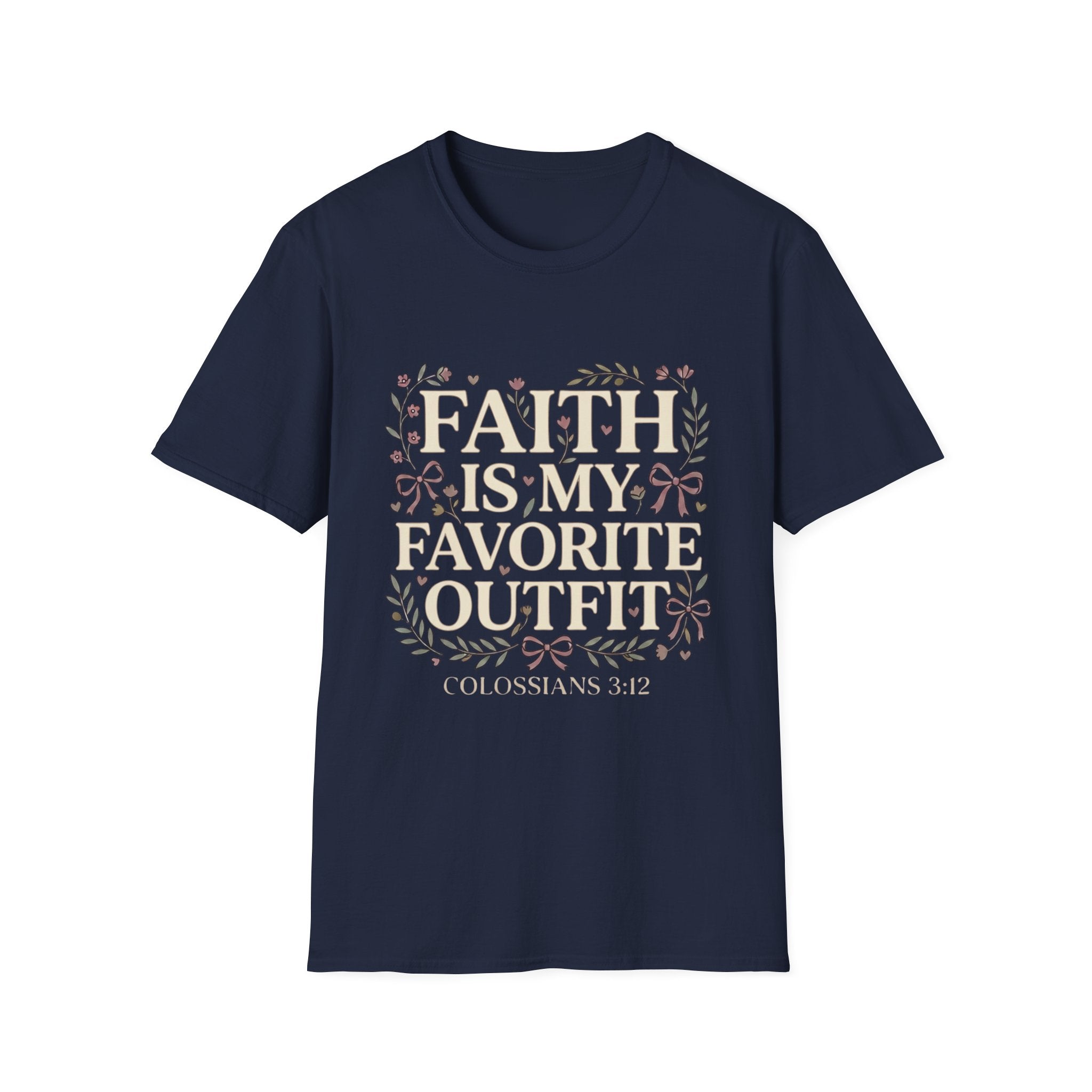 Faith Is My Favorite Outfit T-Shirt