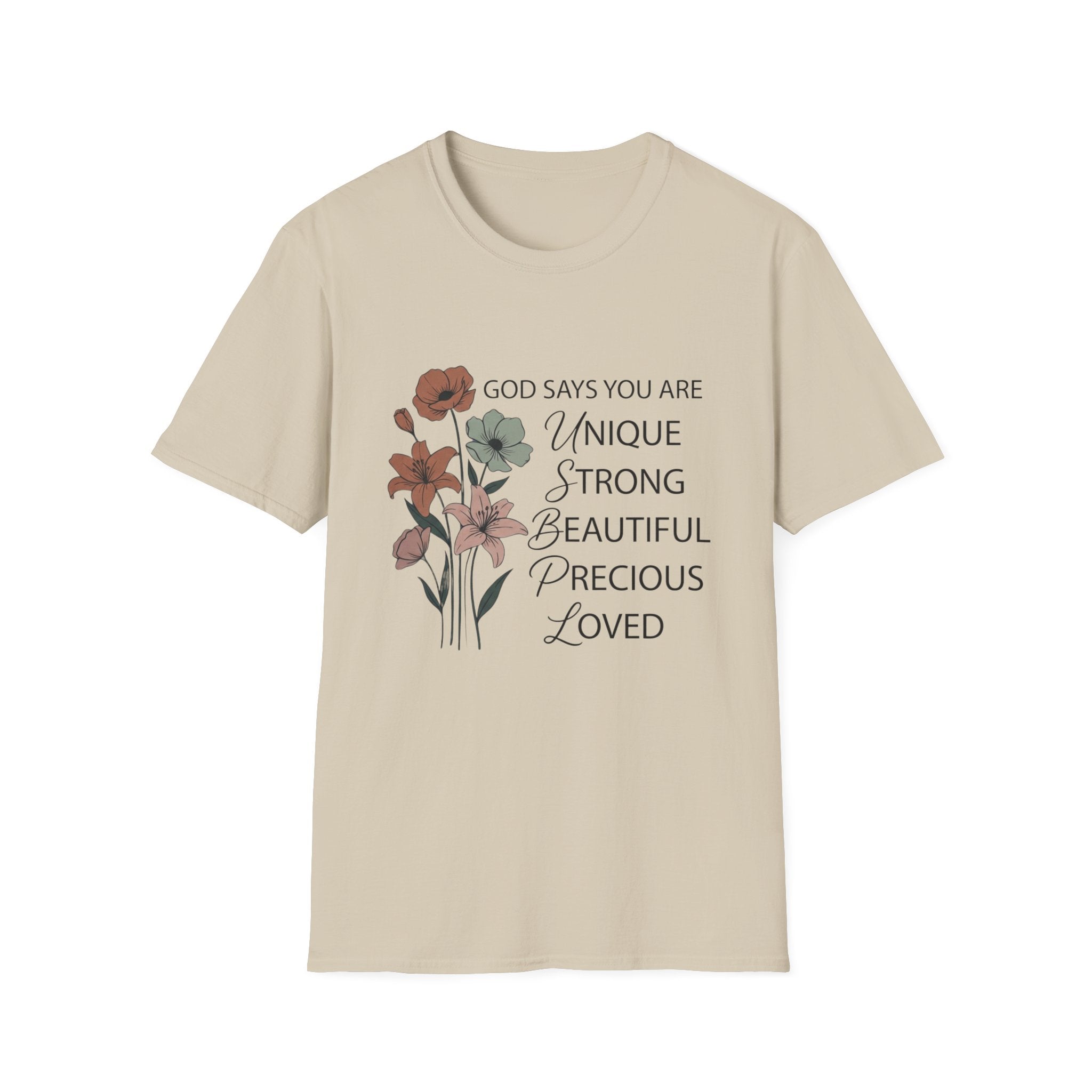 God Says You Are T-Shirt