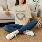 Forever Faithful T-Shirt