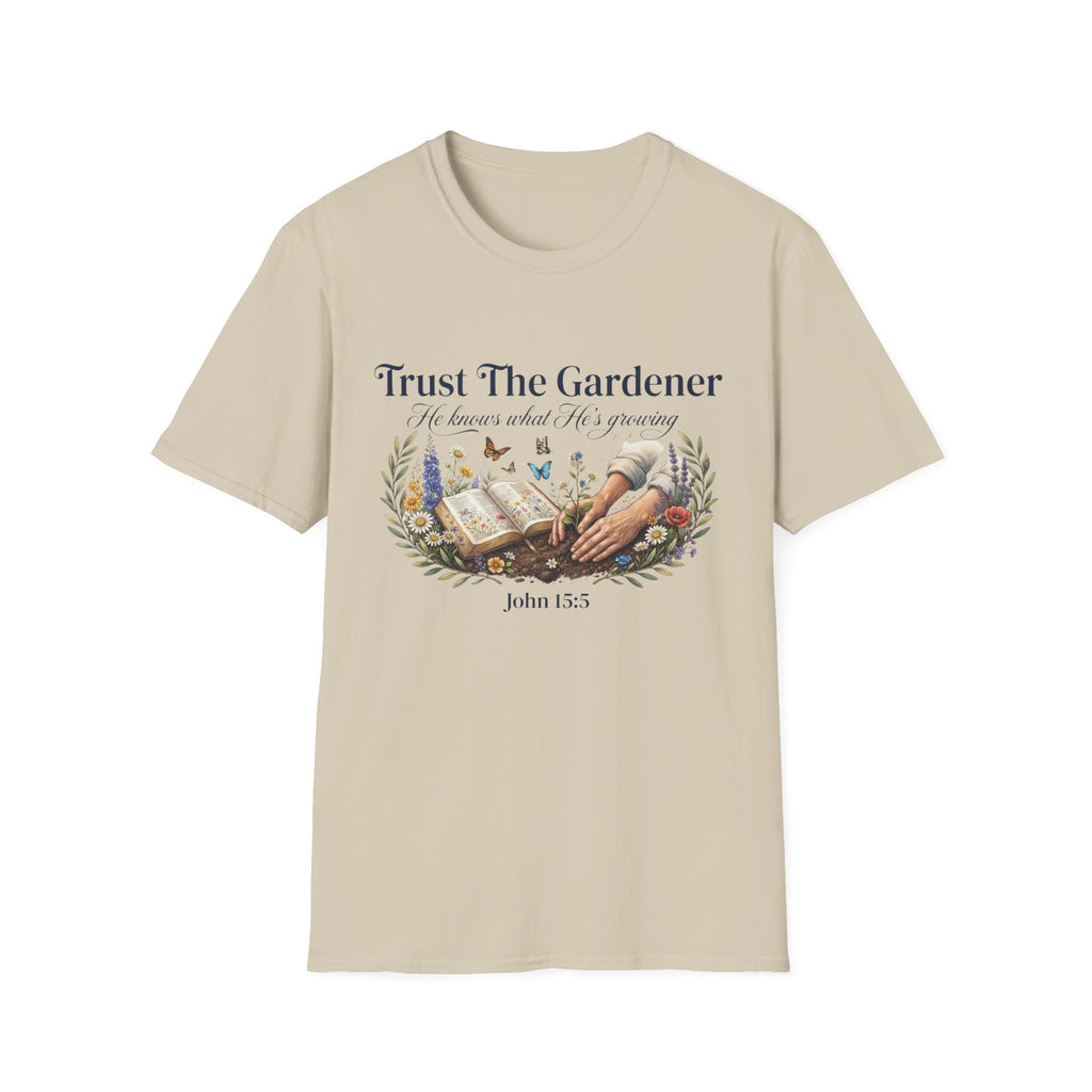 Trust The Gardener v2 T-Shirt