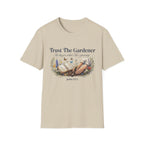 Trust The Gardener v2 T-Shirt