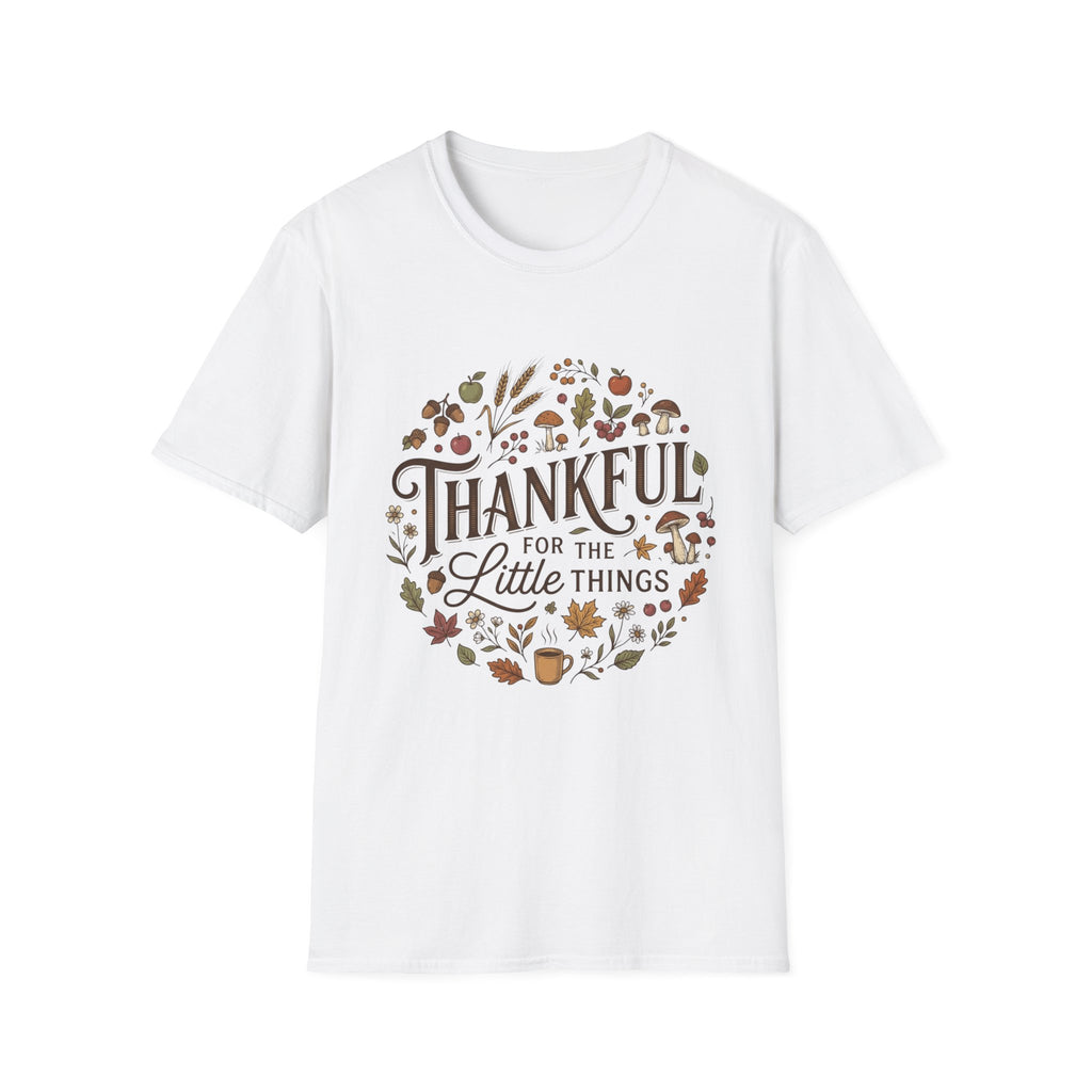 Thankful For The Little Things T-Shirt