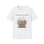 Gathering Gods Goodness T-Shirt