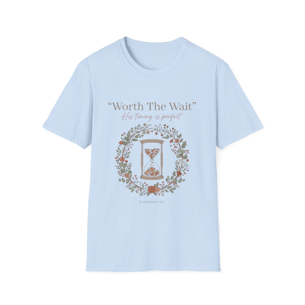 Worth The Wait Design T-Shirt