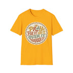 Pray For It T-Shirt