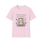 Gods Timing Is Always Worth The Wait T-Shirt