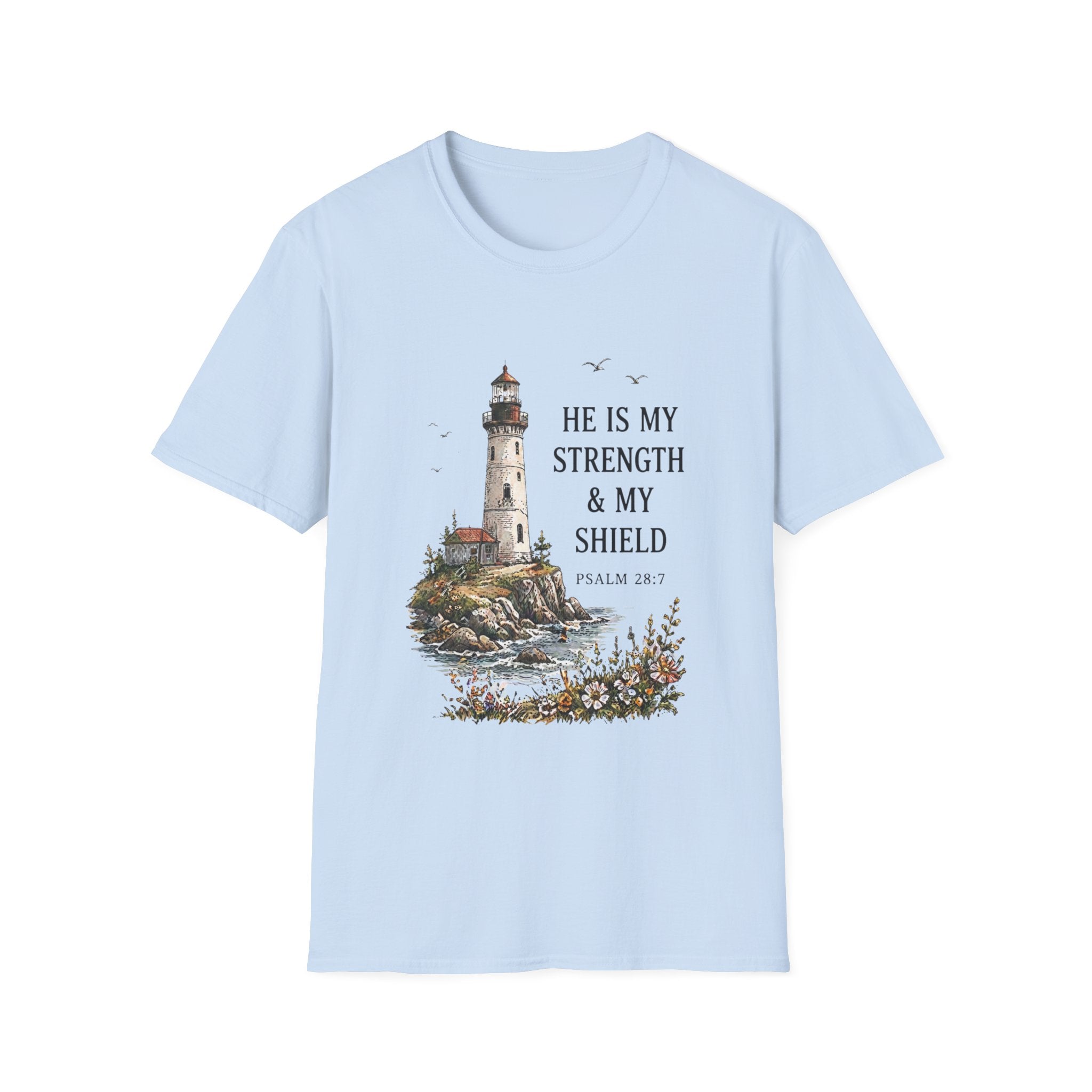 He Is My Strength Design T-Shirt
