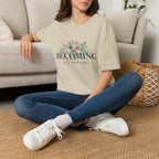 Becoming His Masterpiece T-Shirt