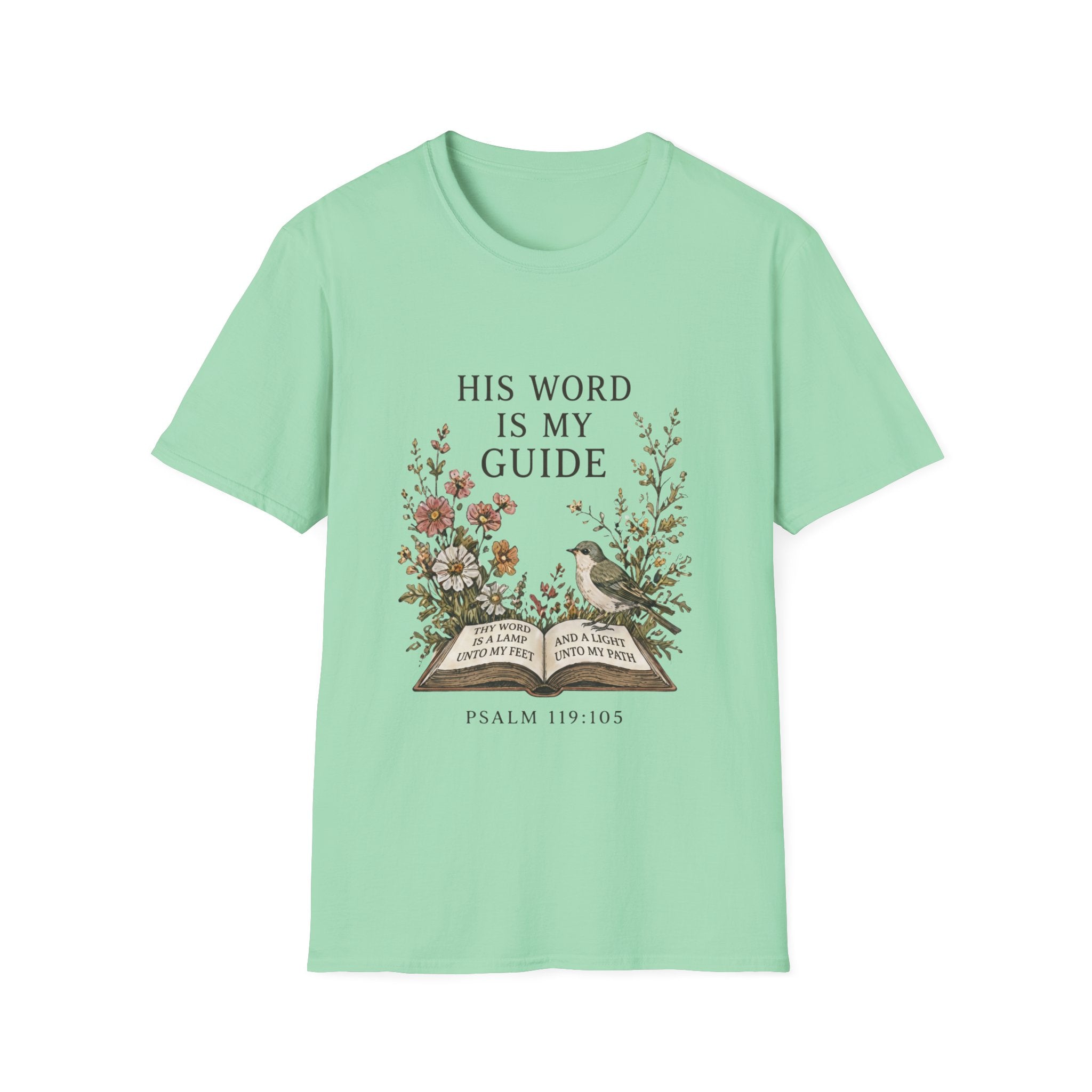 His Word Is My Guide T-Shirt