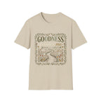 Goodness Follows Me T-Shirt